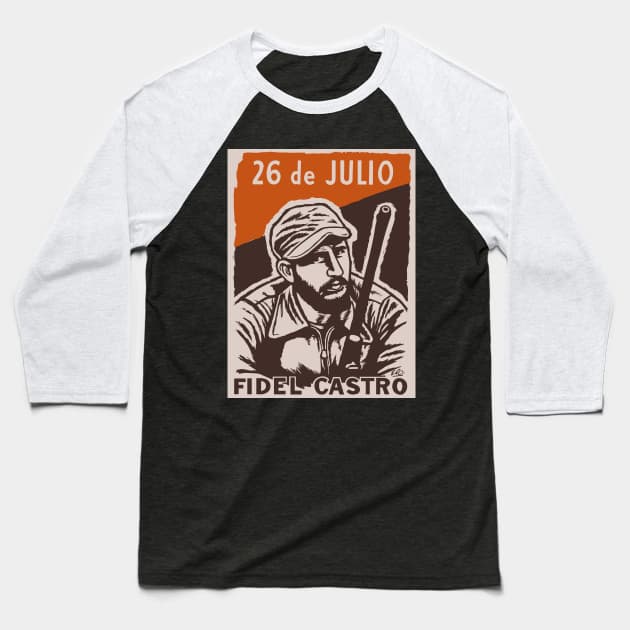 Fidel Castro poster - cuban revolution Baseball T-Shirt by Boogosh